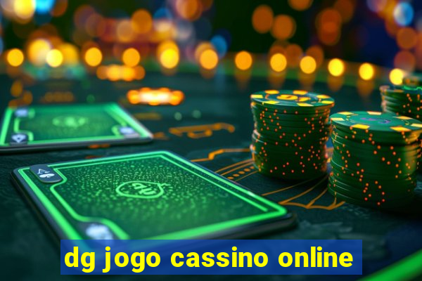 dg jogo cassino online